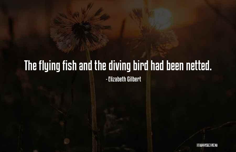 Flavid Guys Quotes By Elizabeth Gilbert Flavid Guys Quotes By Elizabeth Gilbert