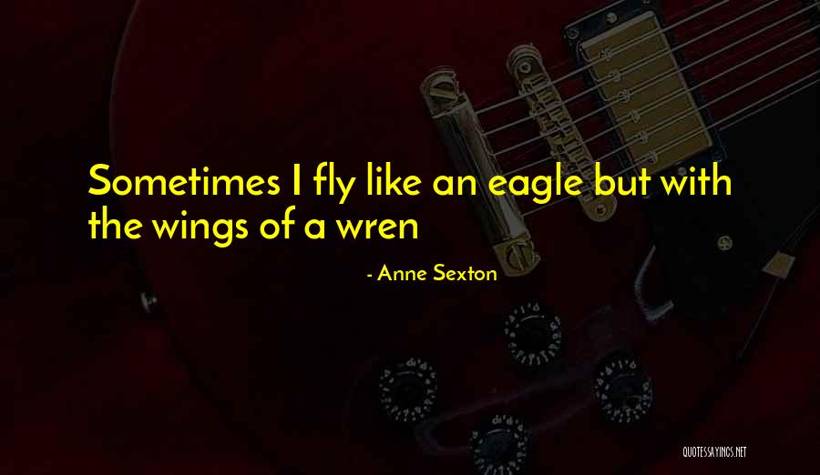 Flavin And Associates Quotes By Anne Sexton Flavin And Associates Quotes By Anne Sexton