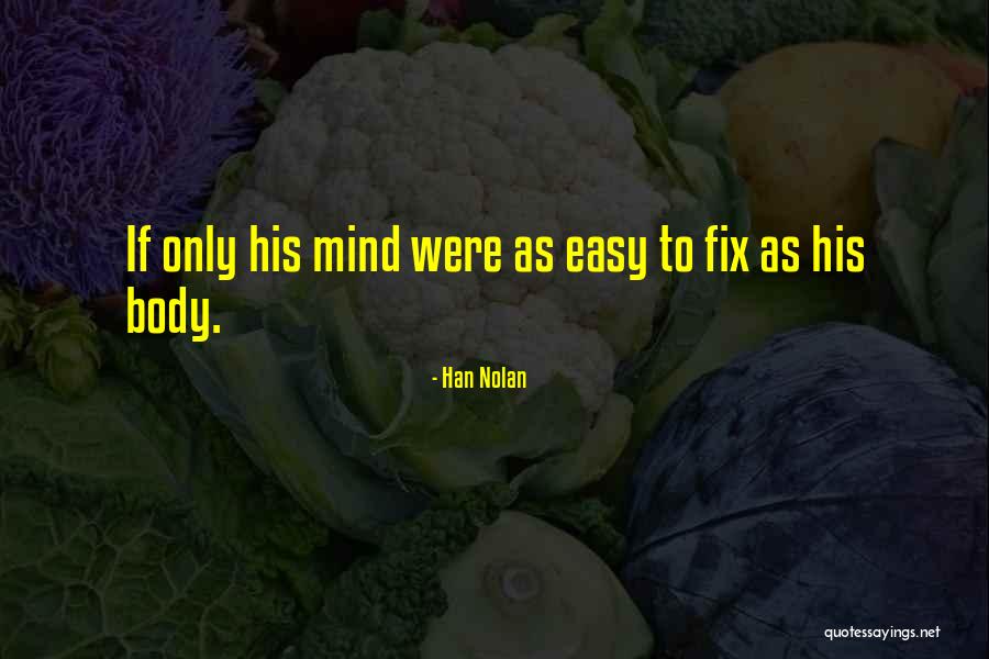 Flavonicos Quotes By Han Nolan Flavonicos Quotes By Han Nolan