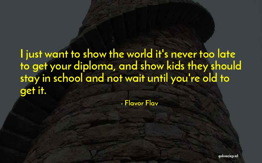 Flavor Flav Quotes 1550356