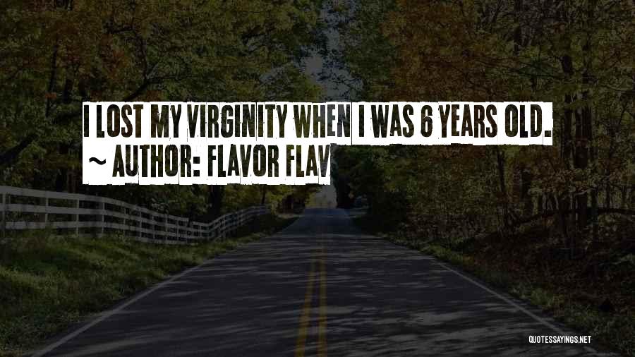 Flavor Flav Quotes 2214937