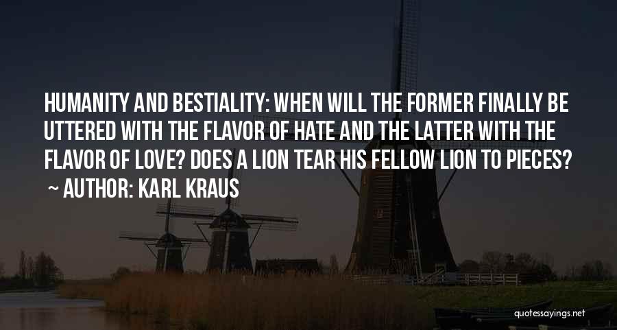 Flavor Of Love Quotes By Karl Kraus