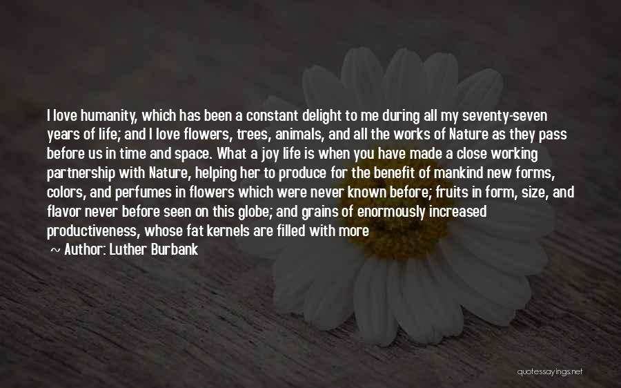 Flavor Of Love Quotes By Luther Burbank
