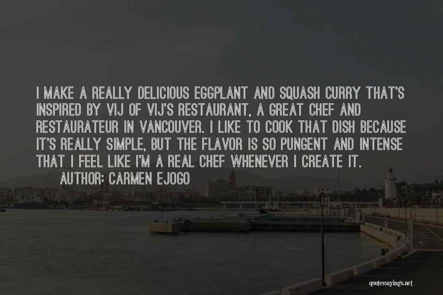 Flavor Quotes By Carmen Ejogo