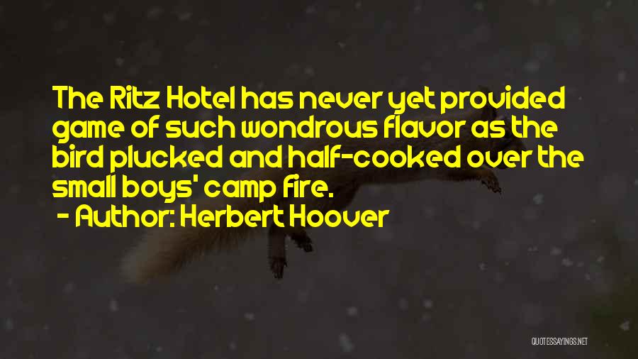 Flavor Quotes By Herbert Hoover