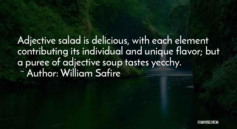 Flavor Quotes By William Safire