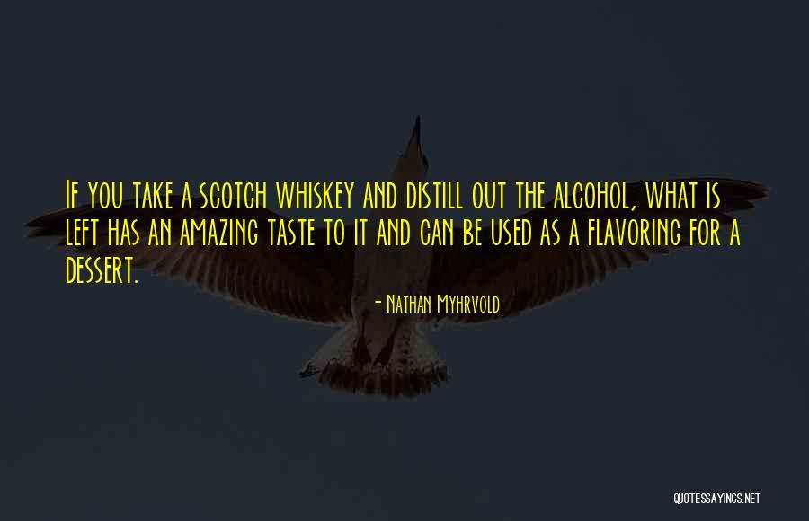 Flavoring Quotes By Nathan Myhrvold Flavoring Quotes By Nathan Myhrvold