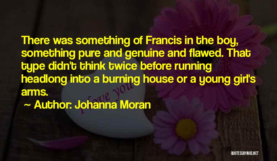 Flawed Hero Quotes By Johanna Moran