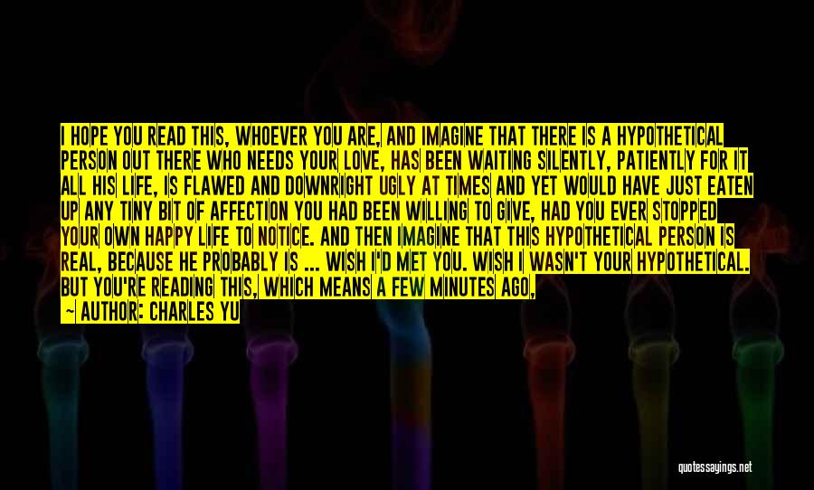 Flawed Person Quotes By Charles Yu Flawed Person Quotes By Charles Yu