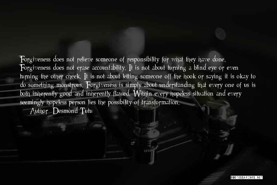 Flawed Person Quotes By Desmond Tutu