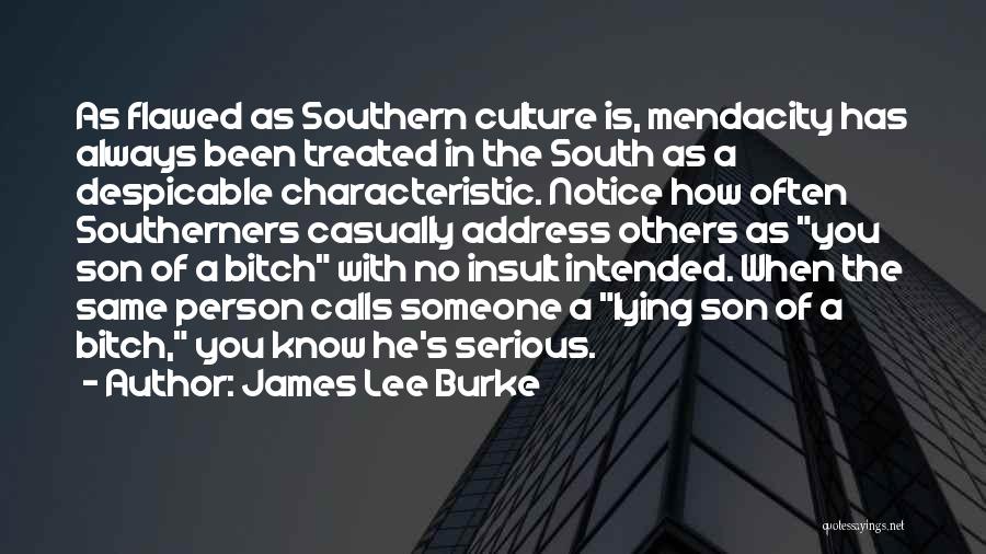 Flawed Person Quotes By James Lee Burke