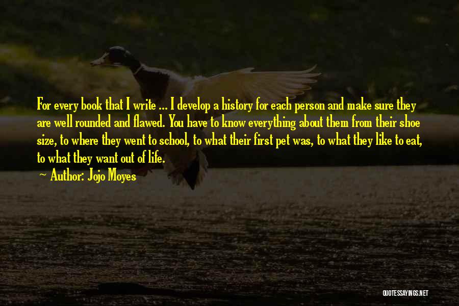 Flawed Person Quotes By Jojo Moyes