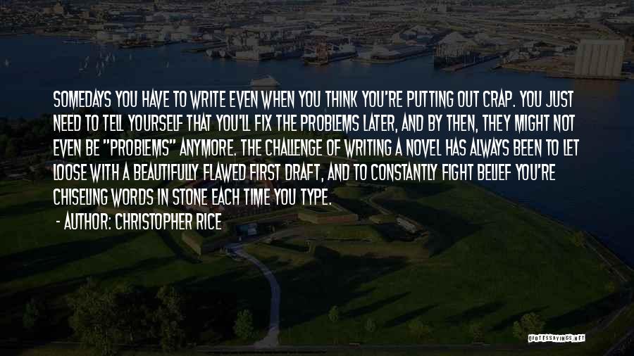 Flawed Quotes By Christopher Rice
