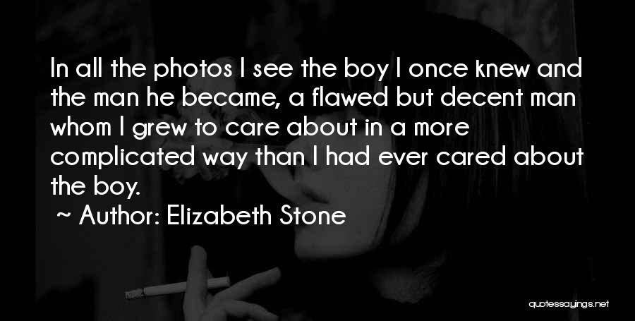 Flawed Quotes By Elizabeth Stone