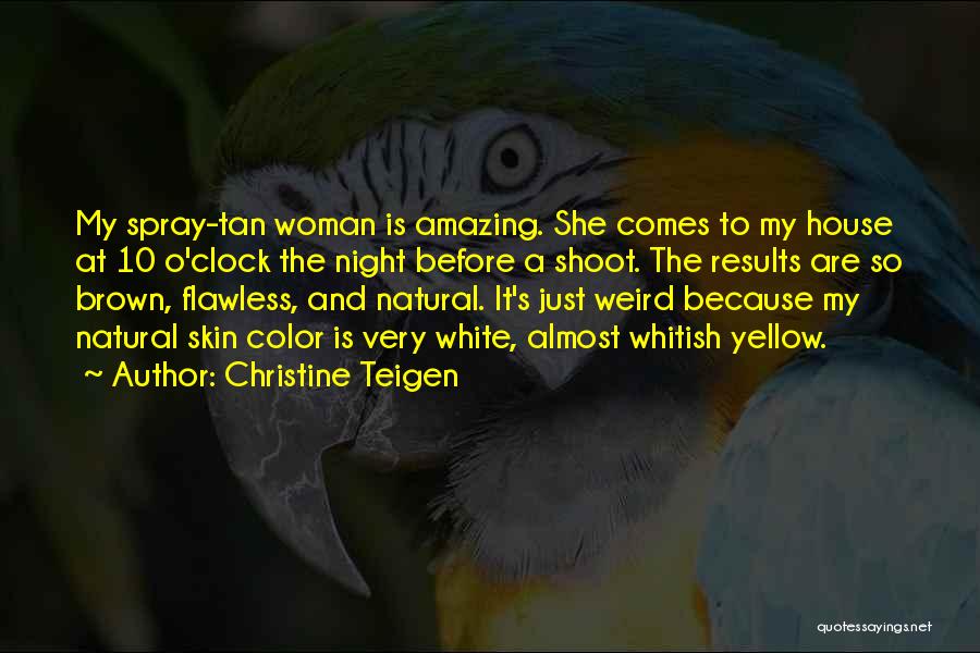 Flawless Woman Quotes By Christine Teigen