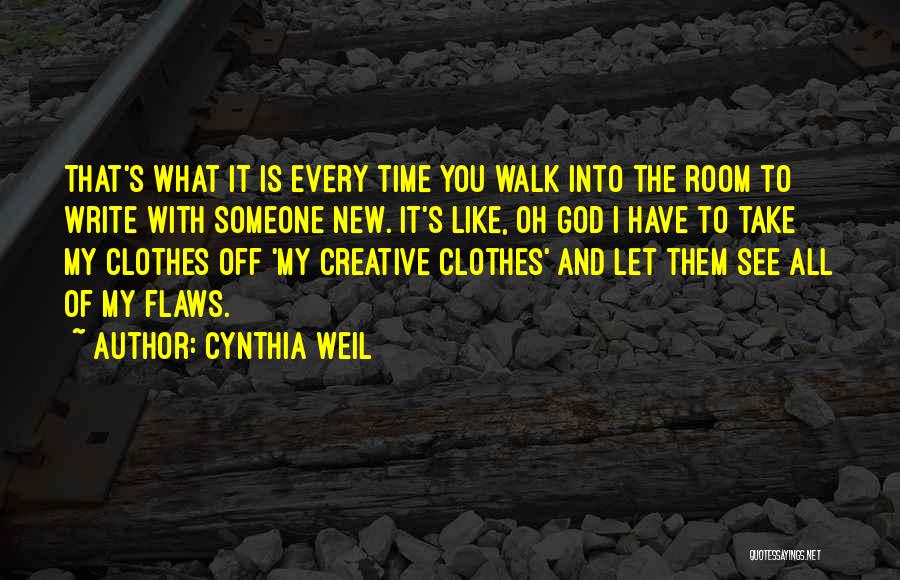 Flaws And All Quotes By Cynthia Weil