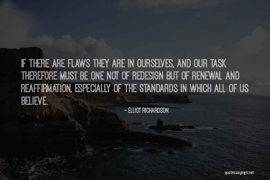 Flaws And All Quotes By Elliot Richardson