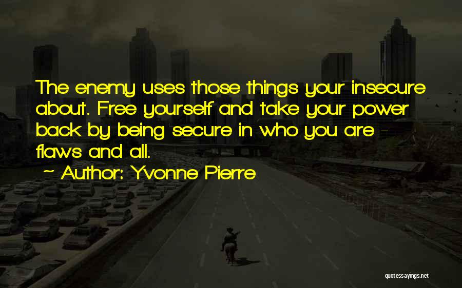 Flaws And All Quotes By Yvonne Pierre