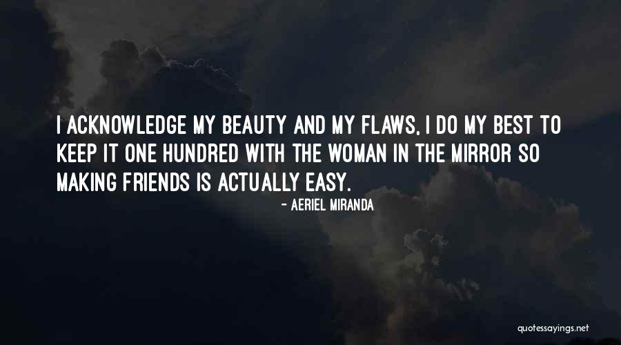 Flaws And Beauty Quotes By Aeriel Miranda