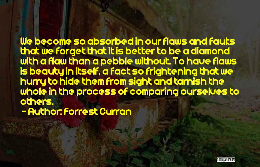 Flaws And Beauty Quotes By Forrest Curran