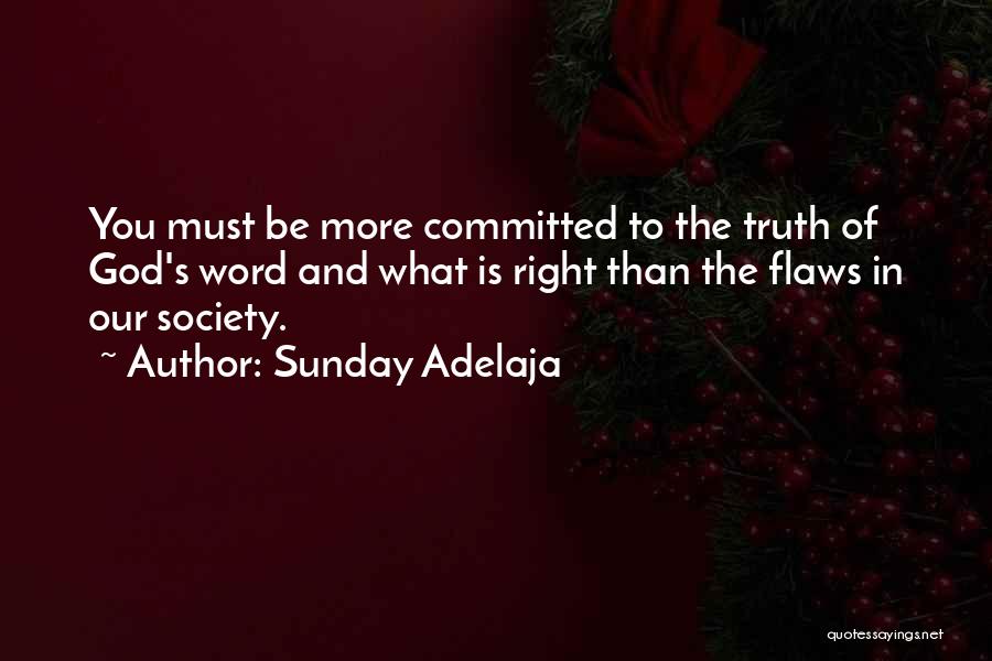 Flaws And God Quotes By Sunday Adelaja