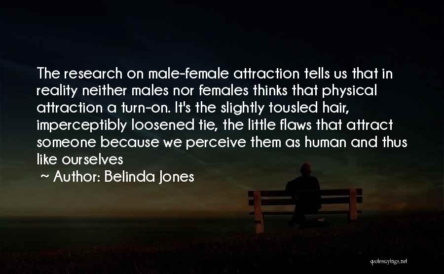Flaws And Love Quotes By Belinda Jones