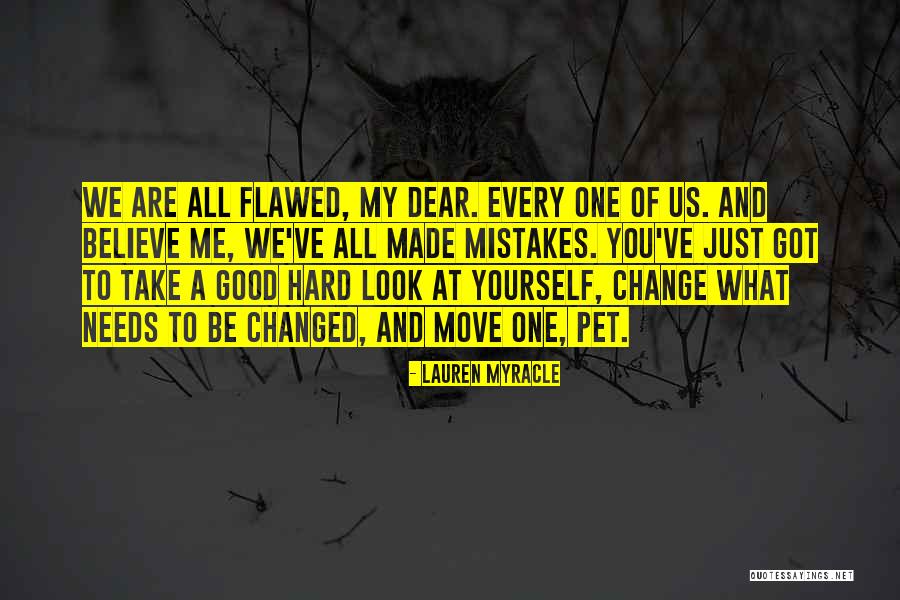 Flaws And Mistakes Quotes By Lauren Myracle