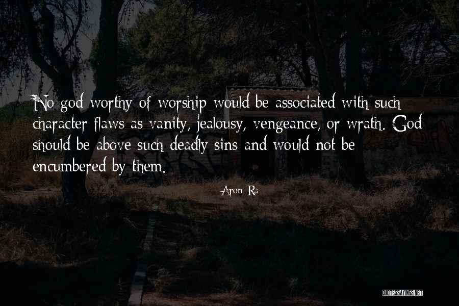 Flaws And Sins Quotes By Aron Ra Flaws And Sins Quotes By Aron Ra