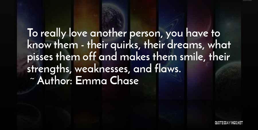 Flaws And Strengths Quotes By Emma Chase