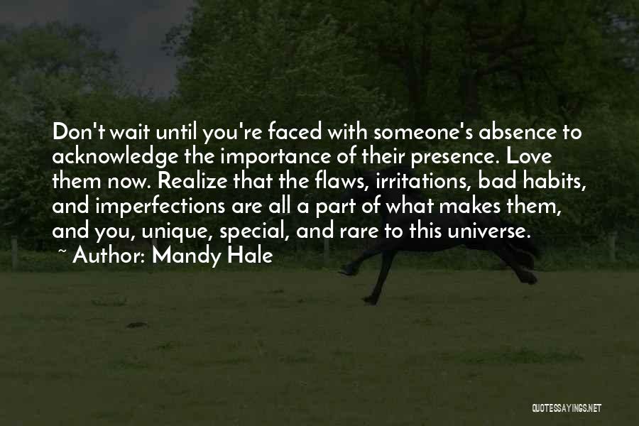 Flaws Imperfections Quotes By Mandy Hale