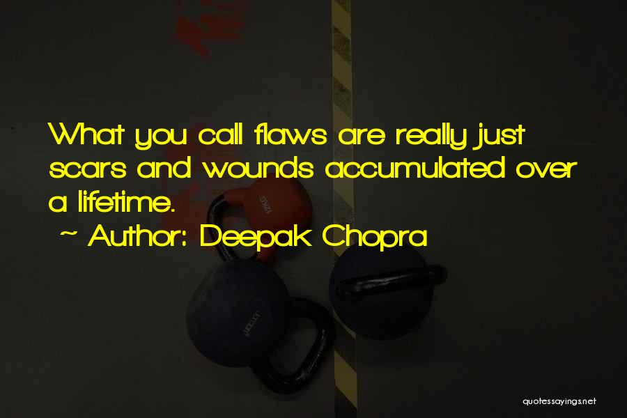 Flaws In A Relationship Quotes By Deepak Chopra