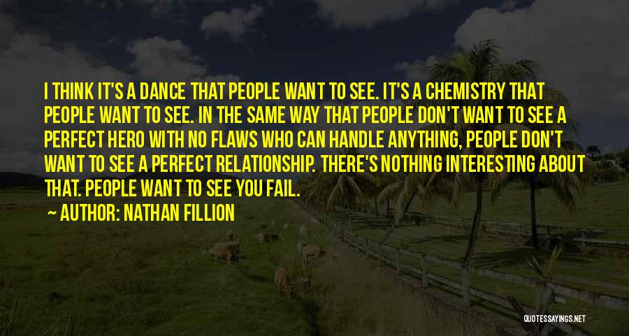 Flaws In A Relationship Quotes By Nathan Fillion