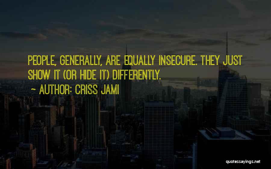 Flaws Quotes By Criss Jami