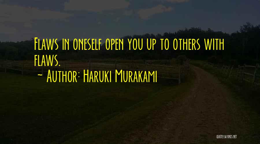 Flaws Quotes By Haruki Murakami
