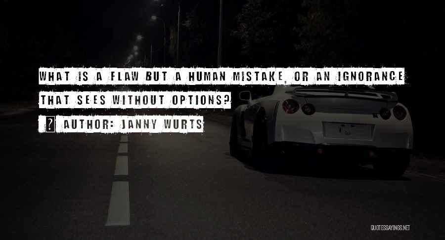 Flaws Quotes By Janny Wurts