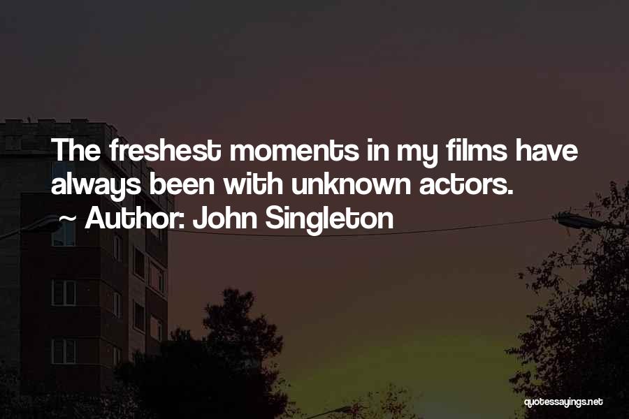 Flbeauty Quotes By John Singleton