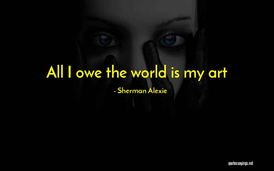 Flbetyy Quotes By Sherman Alexie Flbetyy Quotes By Sherman Alexie