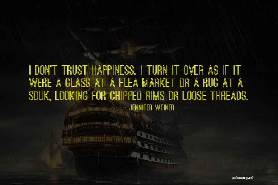 Flea Market Best Quotes By Jennifer Weiner Flea Market Best Quotes By Jennifer Weiner