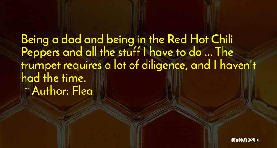 Flea Quotes 1122353