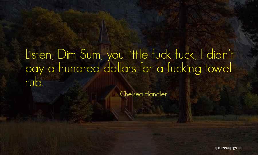Fleas On Dogs Quotes By Chelsea Handler Fleas On Dogs Quotes By Chelsea Handler