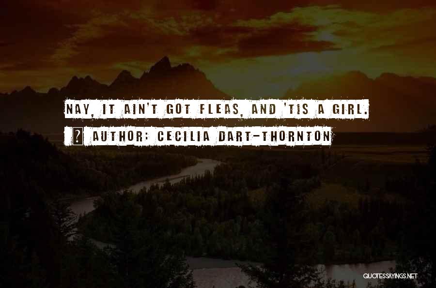Fleas Quotes By Cecilia Dart-Thornton