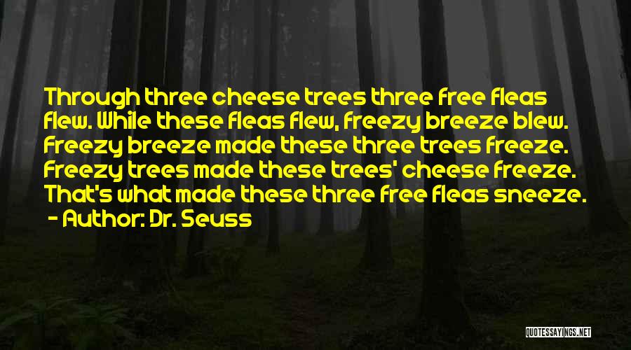 Fleas Quotes By Dr. Seuss