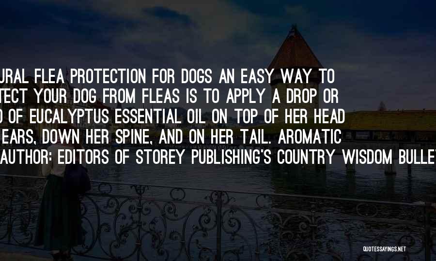 Fleas Quotes By Editors Of Storey Publishing's Country Wisdom Bulletins