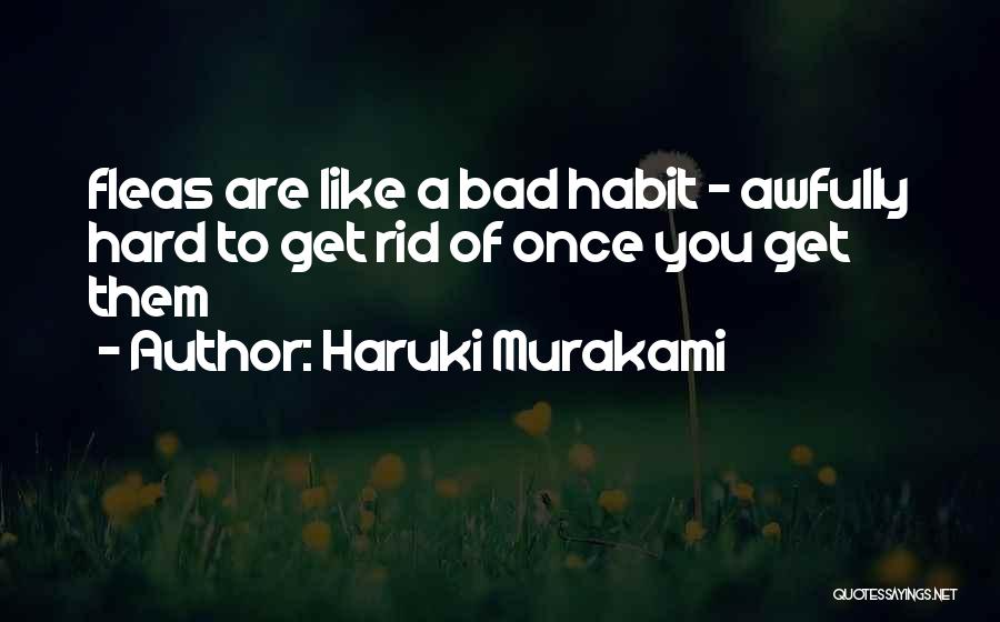 Fleas Quotes By Haruki Murakami
