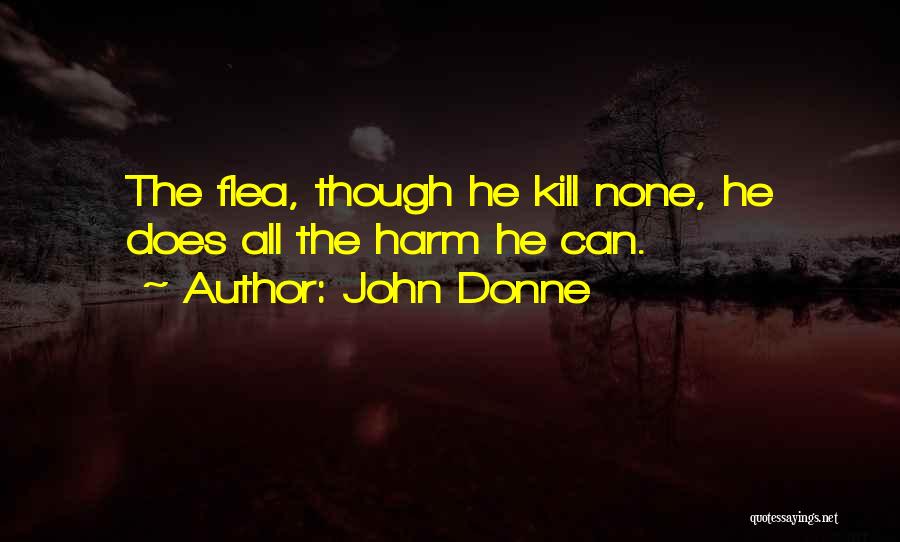 Fleas Quotes By John Donne