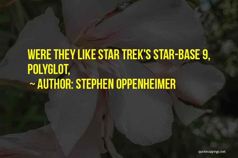 Flebita Quotes By Stephen Oppenheimer