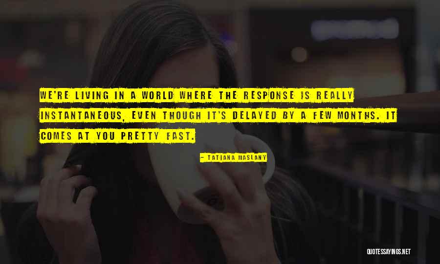 Flechazos Candy Quotes By Tatiana Maslany Flechazos Candy Quotes By Tatiana Maslany