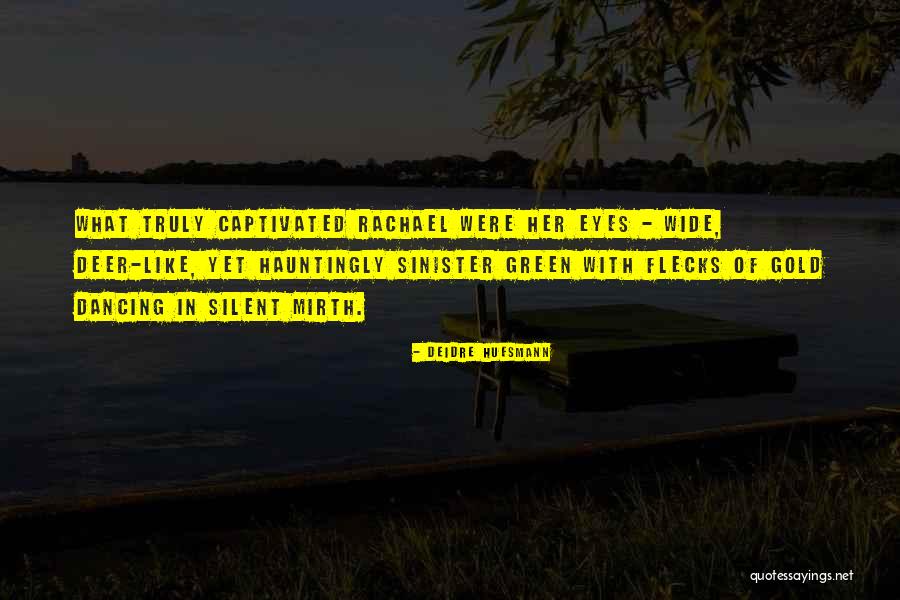 Flecks Quotes By Deidre Huesmann Flecks Quotes By Deidre Huesmann