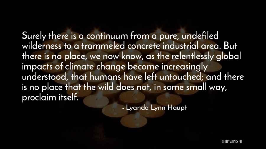 Fledger Quotes By Lyanda Lynn Haupt Fledger Quotes By Lyanda Lynn Haupt