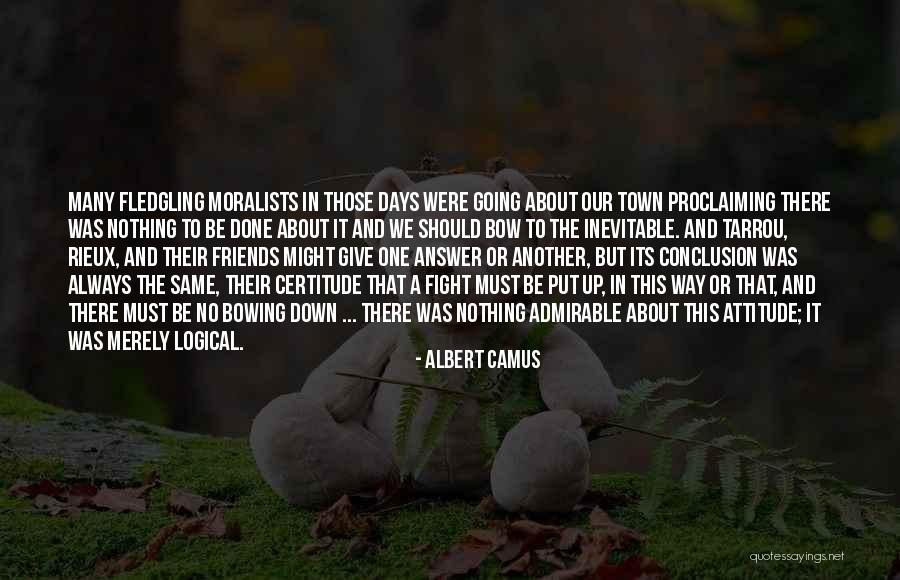 Fledgling Quotes By Albert Camus Fledgling Quotes By Albert Camus